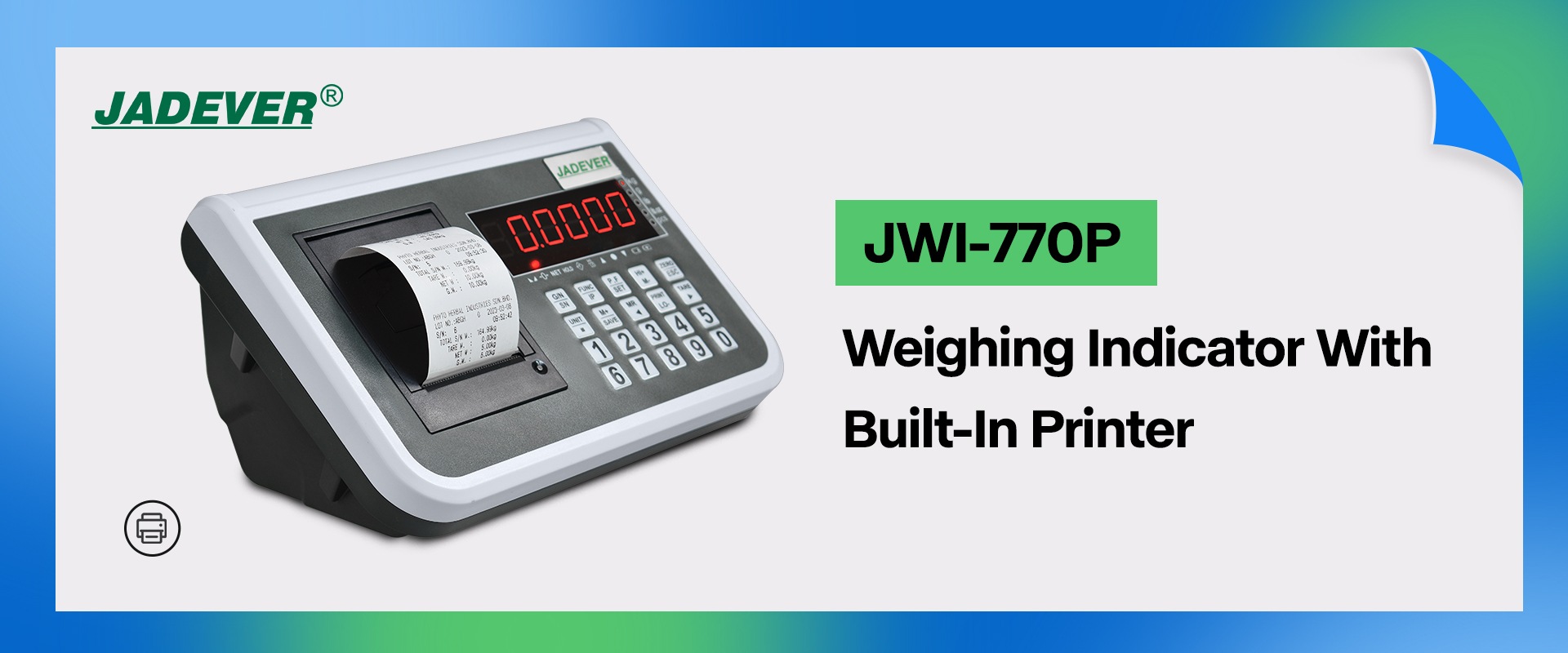 L'indicatore di pesatura con stampa integrata JADEVER JWI-770P semplifica la gestione della pesatura