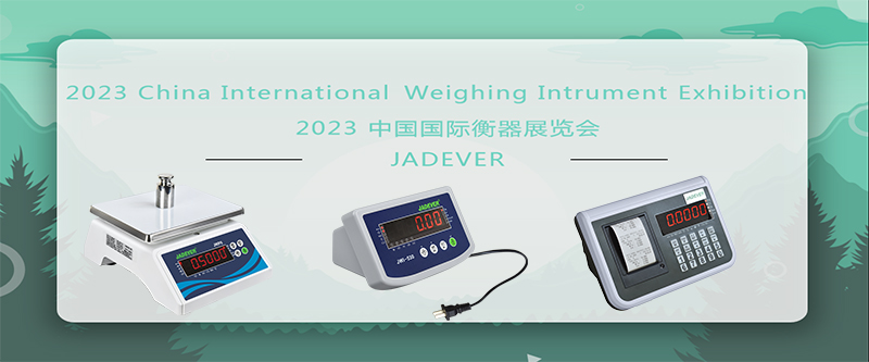JADEVER Partecipazione alla China International Weighing Instrument Exhibition 2023